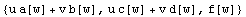 {u a[w] + v b[w], u c[w] + v d[w], f[w]}