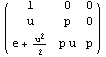 (                          )             1        0        0               u        p        0                 2               u           e + --               2    p u      p