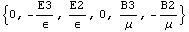 {0, -E3/ϵ, E2/ϵ, 0, B3/μ, -B2/μ}