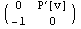 (                ′    )           0             P       [v]             -1            0